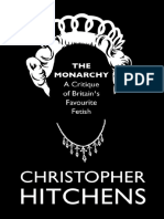 The Monarchy A Critique of Britains Favourite Fetish by Hitchens, Christopher