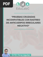 Pruebas Cruzadas Incompatibles Con Rastreo de Anticuerpos Irregulares Negativo