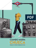 Cuando Muera Chueca by Ignacio Elpidio Domínguez Ruiz