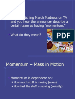 Linear Momentum Honors