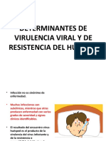 6 Determinantes de Virulencia Viral y de Resistencia Del