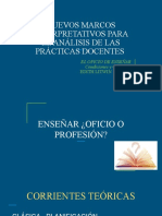 Nuevos Marcos Interpretativos para El Analisis de Las Practicas Docentes