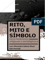 Rito, Mito e Símbolo Como Fenômenos Religiosos e Sociológicos - Luiz Alexandre Solano Rossi, Ildo Perondi