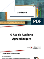 Unidade I - O Ato de Avaliar A Aprendizagem