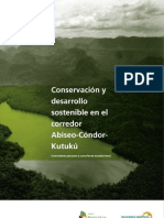 Conservacion y Desarrollo Sostenible en El Corredor Abiseo+Condor+Kutuku - Jorge Elliot - PBCH - 2009