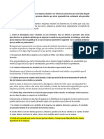 Una Persona Colaboradora de Su Empresa Atendió A Un Cliente Sin Percatarse Que Esta Había Llegado Después Que Los Demás