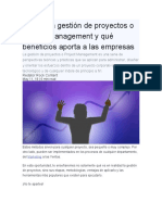 Qué Es La Gestión de Proyectos o Project Management y Qué Beneficios Aporta A Las Empresas