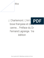 J. Charlemont. L'Art de La Boxe Française Et de La Canne... Préface Du DR Fernand Lagrange. 1re Édition - Boxe-Charlemont