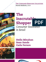 The Inscrutable Shopper: Consumer Resistance in Retail