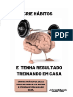 Ebook Gratuito (CRIE HABITOS E TENHA RESULTADOS TREINANDO EM CASA) PDF