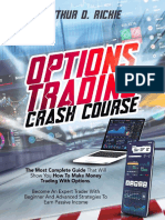 Options Trading Crash Course - The Most Complete Guide That Will Show You How To Make Money Trading With Options