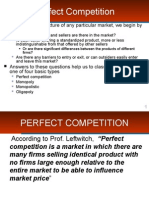 Perfect Competition: To Determine Structure of Any Particular Market, We Begin by Asking