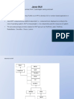 Java GUI: - Java GUI Programming Comes From 2 Packages Swing and Awt