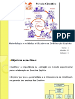 Tomo 1 Modulo 2 Roteiro 3 Metodologia e Criterios Utilizados Na Codificac3a7c3a3o Espirita - Pps