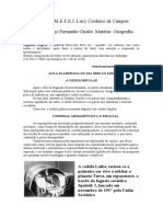 Escola: E.M.E.F.E.I. Lucy Cordeiro de Campos Professor: Thiago Fernando Gioelo. Matéria: Geografia. Turma: 9º Ano