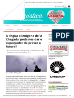 A Língua Alienígena de A Chegada' Pode Nos Dar o Superpoder de Prever o Futuro