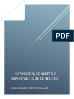 Definición, Concepto E Importancia de Conflicto: Edwin Gamaliel Torres Torres 4A Ige