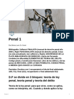 Penal 1: D.P Se Divide en 3 Bloques: Teoria de Ley Penal, Teoria Penal y Teoria Del Delito