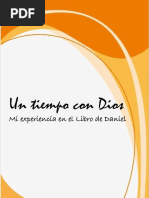 Un Tiempo Con Dios: Mi Experiencia en El Libro de Daniel