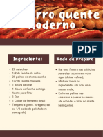 Cachorro Quente Moderno: Ingredientes Modo de Preparo