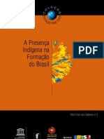 A Presença Indígena Na Formação Do Brasil