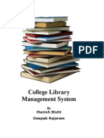 College Library Management System: by Manish Bisht Deepak Rajaram