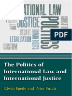 The Politics of International Law and International Justice 