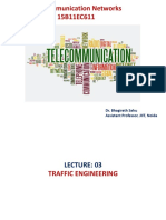 Telecommunication Networks 15B11EC611: Dr. Bhagirath Sahu Assistant Professor, JIIT, Noida