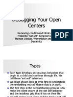 Debugging Your Open Centers