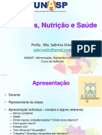 Alimentos, Nutrição e Saúde: Profa - Ma. Sabrina Viana