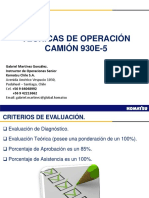 Técnicas de Operación CAMIÓN 930E-5: Gabriel Martínez González. Instructor de Operaciones Senior Komatsu Chile S.A