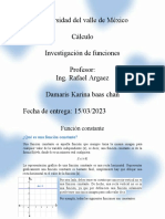 Universidad Del Valle de México Cálculo Investigación de Funciones Profesor: Ing. Rafael Argaez Damaris Karina Baas Chan Fecha de Entrega: 15/03/2023