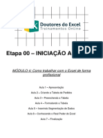 Etapa 00 - Iniciação Ao Excel: MÓDULO 4: Como Trabalhar Com o Excel de Forma Profissional