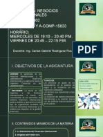 Asignatura: Negocios Internacionales Sigla: Adm 802 Paralelo: A Y A-Comp-15833 Horario: MIERCOLES DE 19:10 - 20:40 P.M. VIERNES DE 20:45 - 22:15 P.M