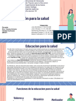 Educación para La Salud: Integrantes Docente Dra. Ysmery Arreaza Unidad Curricular Mpcf1