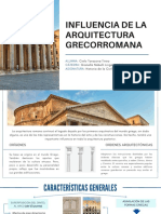 Influencia de La Arquitectura Grecorromana: Alumna: Cátedra: Asignatura