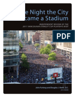 The Night The City Became A Stadium: Independent Review of 2011 Vancouver Stanley Cup Playoffs Riot