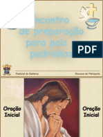 Encontro de Preparação para Pais e Padrinhos: Diocese de Petrópolis Pastoral Do Batismo