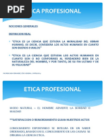 Etica Profesional: Nociones Generales Definicion Real