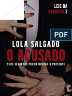 O Acusado (Leis Da Atração Livro 2) - Lola Salgado