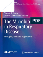 The Microbiome in Respiratory Disease: Yvonne J. Huang Stavros Garantziotis Editors