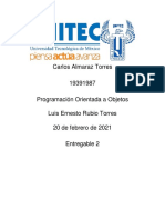 Carlos Almaraz Torres 19391987 Programación Orientada A Objetos Luis Ernesto Rubio Torres 20 de Febrero de 2021 Entregable 2