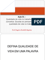 Aula 01 - Qualidade de Vida No Trabalho e Seus Conceitos. Escolas Do Pensamento