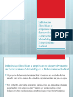 Influências Filosóficas e Empíricas No Desenvolvimento Do Behaviorismo Metodológico e Behaviorismo Radical