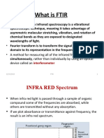 What Is FTIR: - Fourier-Transform Infrared Spectroscopy Is A Vibrational