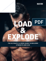 Load & Explode: The Ultimate 16-Week Guide To Building Strength and Size