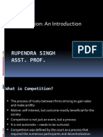 Competition: An Introduction: Rupendra Singh Asst. Prof