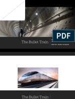 The Bullet Train: Pres en Ta Tio N By: Abdul Wahab Reg N O: Bs M E - 0 11930 96