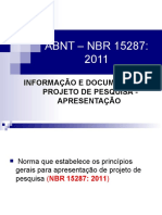 ABNT - NBR 15287: 2011: Informação E Documentação: Projeto de Pesquisa - Apresentação