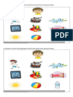 A. Directions: Encircle The Things/objects That The Boy Needs To Live and Grow Healthy
